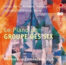 Le Piano Du Groupe Des Six - CD