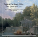 August Eberhard Müller: Flute Concertos 5, 7 & 8 - CD