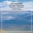 Boris Papandopulo: The Complete String Quartets/Guitar Quartet/.. - CD