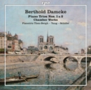 Berthold Damcke: Piano Trios Nos. 1 & 2: Chamber Works - CD