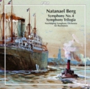 Natanael Berg: Symphony No. 4/Symphony Trilogia - CD