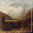 Joachim Raff: Piano Trios 2 & 3 (Trio Opus 8) - CD