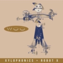 Xylophonics + Robot X - Vinyl