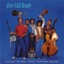 Ever Call Ready - CD