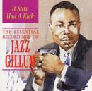 It Sure Had A Kick: The Essential Recordings Of Jazz Gillum - CD