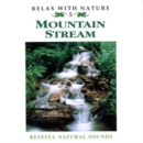 Relax With Nature - Mountain Stream - CD