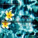 Your Song: Relaxing Instrumental Renditions of Songs By Elton John - CD