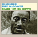 Shake 'Em On Down - CD