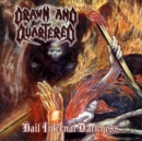 Hail Infernal Darkness - CD