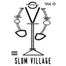 Slum Village Vol. 0 - Vinyl