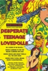 Desperate Teenage Lovedolls - DVD