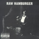 Raw Hamburger - CD