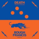 Death/Rough Francis Split - Vinyl