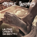 La Fine Cresce Da Dentro - Vinyl