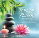 Tears for flowers - CD