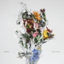 A Chaos of Flowers - CD