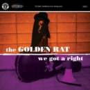 We got a right - CD