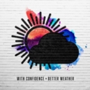 Better Weather - CD