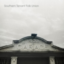 Southern Tenant Folk Union (10th Anniversary Edition) - CD