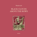 Black Clouds Above the Bows - CD
