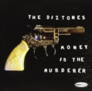 Money Is the Murderer - Vinyl