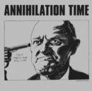 Annihilation Time - Vinyl