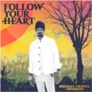 Follow your heart - CD