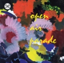 Open Air Parade - Vinyl