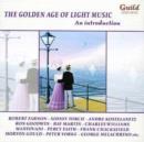 Golden Age of Light Music, The - An Introduction - CD