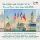 War and Peace: Light Music of the 1940s - CD