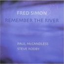 Remember the River - CD