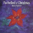 Pachelbel's Christmas - CD
