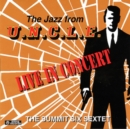 The Jazz from U.N.C.L.E.: Live in Concert - CD
