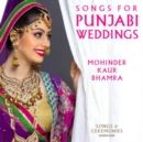 Songs for Punjabi Weddings: Songs & Ceremonies - CD