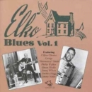 Elko Blues - Vol. 1 - CD