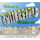 Welcome to Butterfield Green N16 - CD