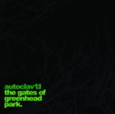 The Gates of Greenhead Park - Vinyl