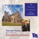 Timothy Parsons Plays the Organ of Exeter Cathedral - CD