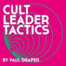 Cult Leader Tactics - Vinyl