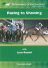 Racing to Showing - DVD