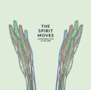 The Spirit Moves - Vinyl