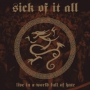 Live in a world full of hate - Vinyl