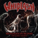 Messages in Blood: The Early Demos - CD