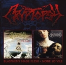 Blasphemy Made Flesh/None So Vile - CD