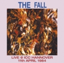 Live @ ICC Hannover 11th April 1984 - Vinyl