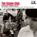 The Scene Club: Ham Yard, London 1963-1966 - Vinyl
