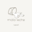 Mala Leche - CD