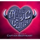 The Magic Band Plays the Music of Captain Beefheart - CD