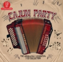 Cajun Party: The Absolutely Essential Collection - CD