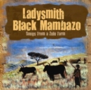 Songs from a Zulu Farm - CD